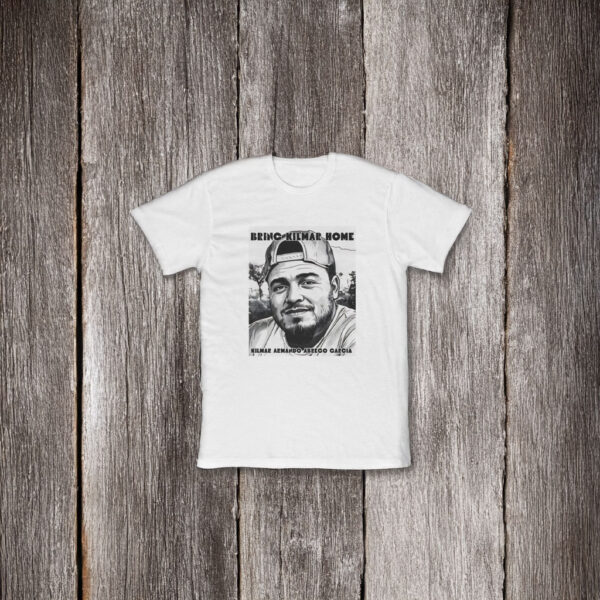 Bring Kilmar Home Shirt, Human Rights Violation Protest