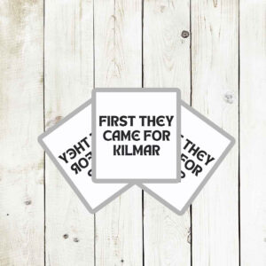 First They Came For Kilmar Abrego Garcia Sticker